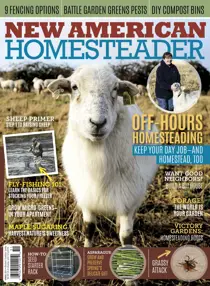 New American Homesteader Spring 2015 
                issue New American Homesteader Spring 2015