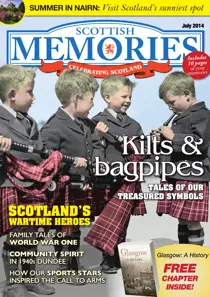July 2014 - Kilts & Bagpipes - tales of our treasured national symbols 
                issue July 2014 - Kilts & Bagpipes - tales of our treasured national symbols