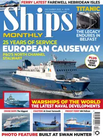 Ships Monthly issue Dec-25