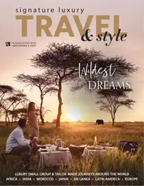 Signature Luxury Travel & Style 
                issue Your ultimate guide to the world of Abercrombie & Kent Your FREE ultimate guide to the world of Abercrombie & Kent - Special Edition