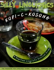 Silly Linguistics 
                issue Issue 93