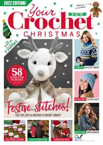 Your Crochet Christmas 2022 
                issue Your Crochet Christmas 2022