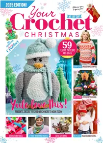 Your Crochet Christmas 
                issue Your Crochet Christmas