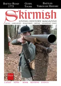 Skirmish Living History issue SUMMER 2024