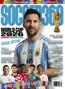 Soccer360 114 Summer Edition 2026 
                issue Soccer360 114 Summer Edition 2026