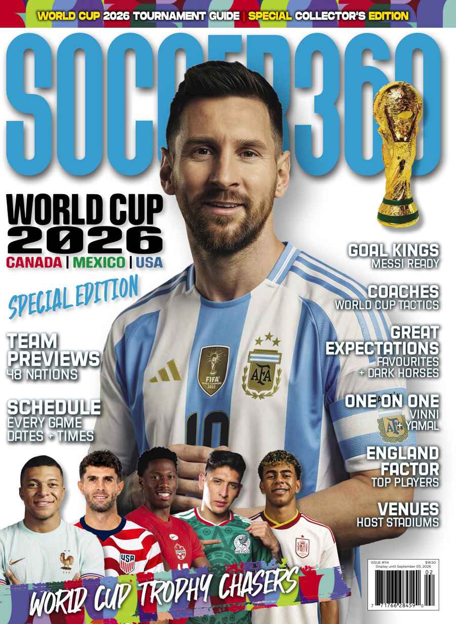 Soccer 360 issue Soccer360 114 Summer Edition 2026