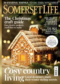 Somerset Life 
                issue November 2026