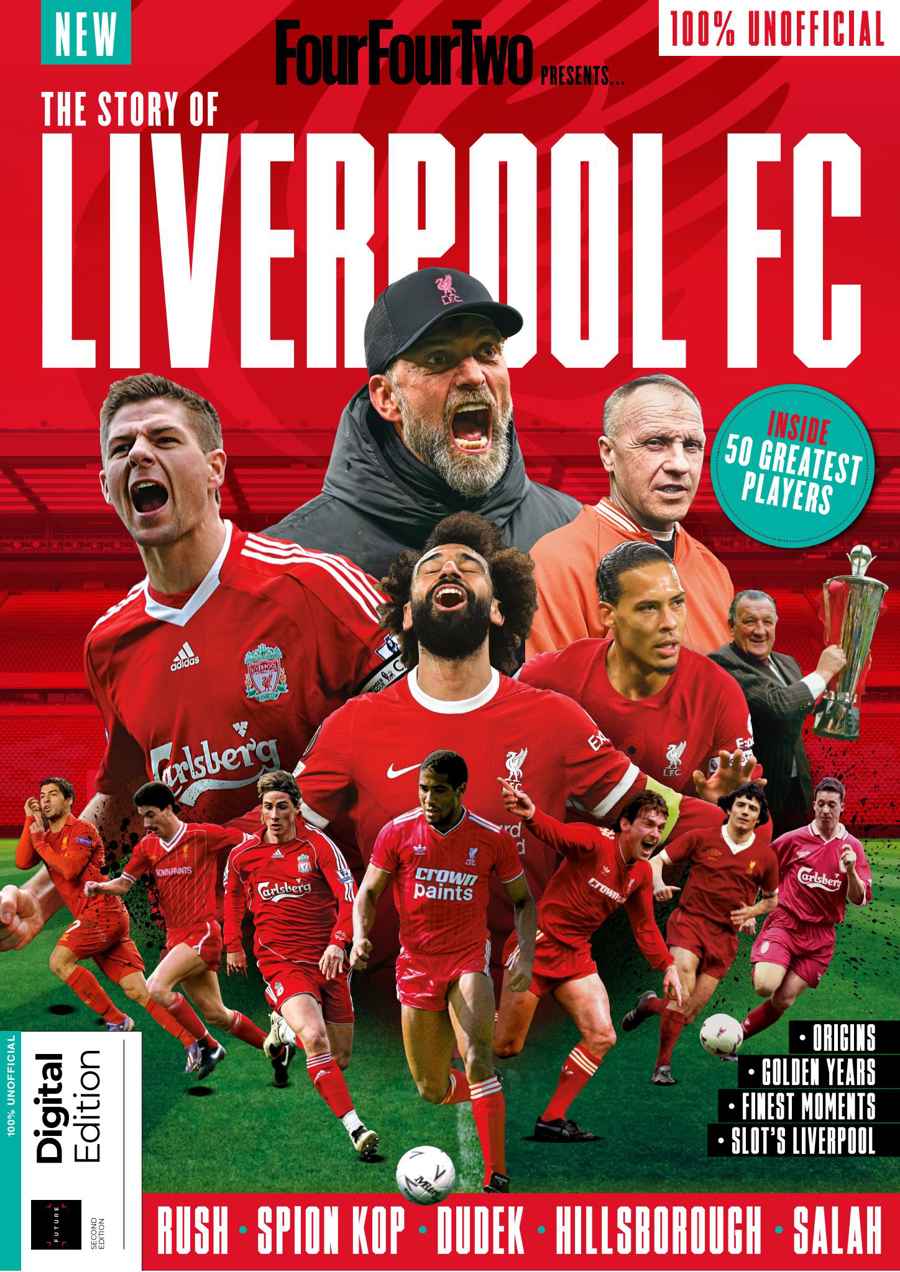 Sport Bookazine issue FourFourTwoPresents: The Story of Liverpool Second Edition