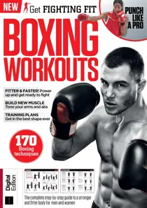 Get Fighting Fit: Boxing Workouts 4th Edition 
                issue Get Fighting Fit: Boxing Workouts 4th Edition