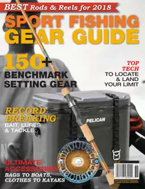 Fishing Gear Guide 2018 
                issue Fishing Gear Guide 2018