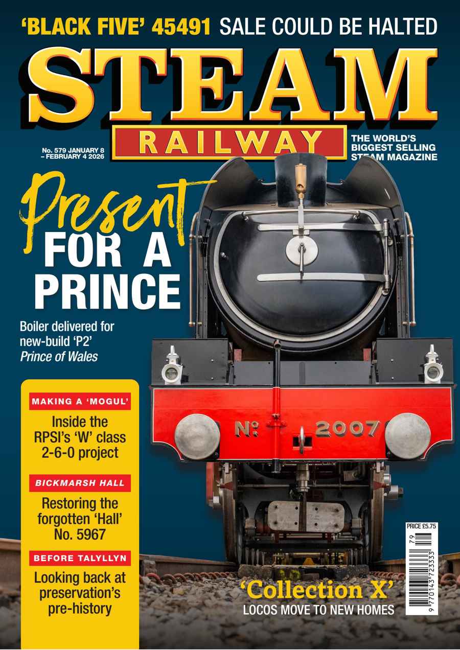 Steam Railway issue 579