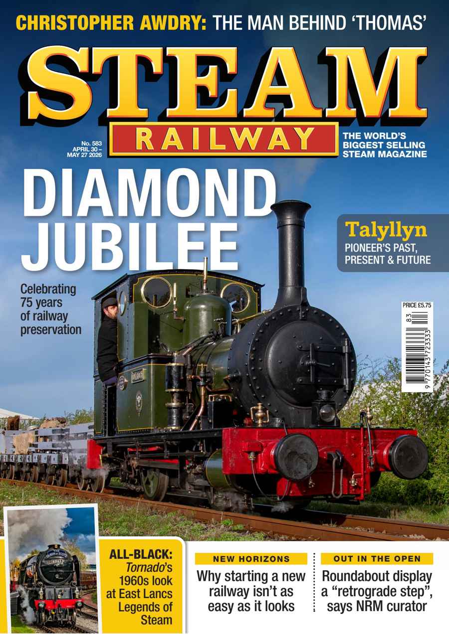 Steam Railway issue 583