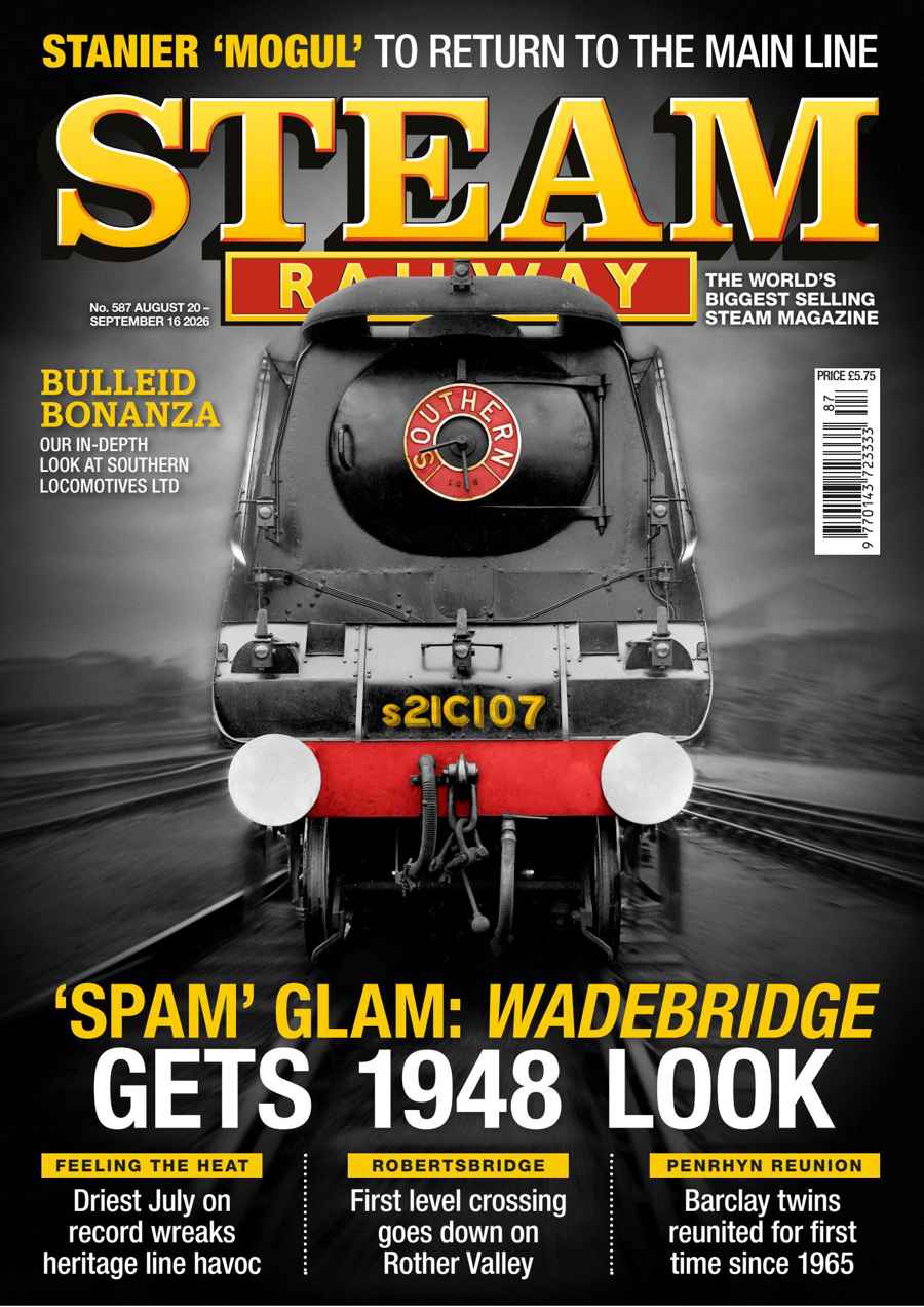 Steam Railway issue 587
