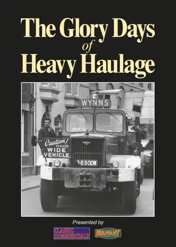 The Glory Days of Heavy Haulage Preview