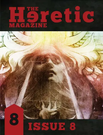 The Heretic Magazine Preview