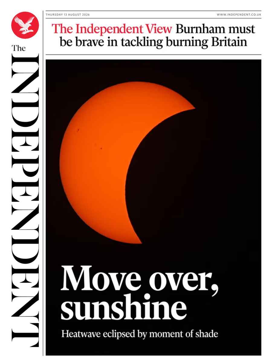 The Independent Daily Edition Newspaper issue Thursday, 13 August 2026