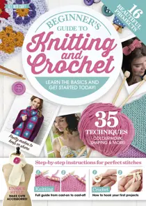 Guide To Knitting And Crochet 2018 
                issue Guide To Knitting And Crochet 2018