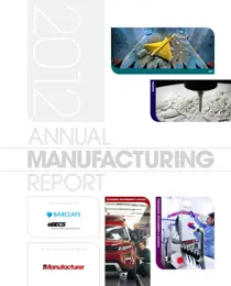 2012 Annual Manufacturing Report 
                issue 2012 Annual Manufacturing Report