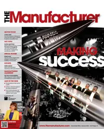 The Manufacturer December/January 2014 
                issue The Manufacturer December/January 2014