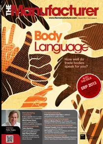 The Manufacturer - March 2013 
                issue The Manufacturer - March 2013