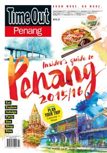 Time Out Penang 
                issue Time Out Penang