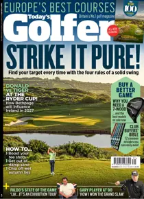 Today's Golfer 
                issue 471