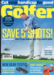 Today's Golfer issue 484