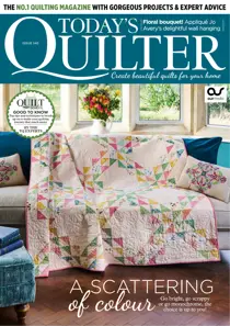 Today’s Quilter issue 140