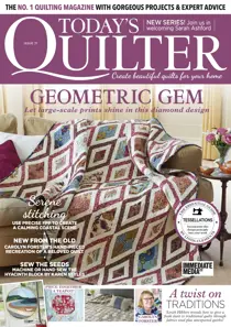 Today’s Quilter Issue 71