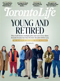 Toronto Life 
                issue February 2026