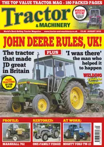 Tractor & Machinery August 2013 
                issue Tractor & Machinery August 2013