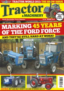 Tractor & Machinery Spring 2013 
                issue Tractor & Machinery Spring 2013