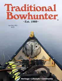 Traditional Bowhunter Magazine Apr/May 2023