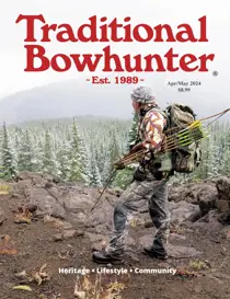 Traditional Bowhunter Magazine Apr/May 2024