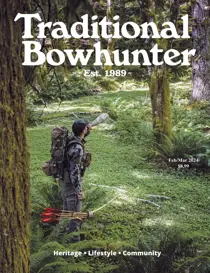 Traditional Bowhunter Magazine Feb/Mar 2024