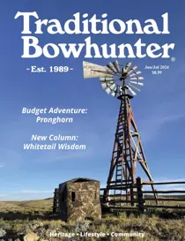 Traditional Bowhunter Magazine JunJul 2024