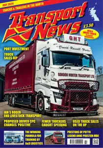 Transport News July 2024 
                issue Transport News July 2024