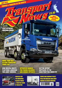 Transport News May 2026 
                issue Transport News May 2026