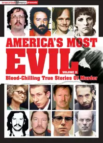 America's Most Evil, Volume II 
                issue America's Most Evil, Volume II
