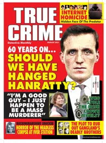 True Crime August 2021 
                issue True Crime August 2021