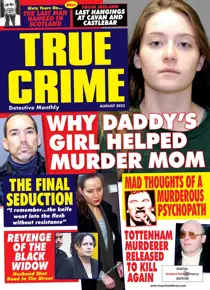 True Crime August 2023 
                issue True Crime August 2023