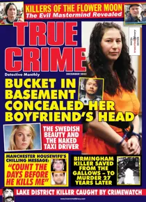 True Crime December 2023 
                issue True Crime December 2023
