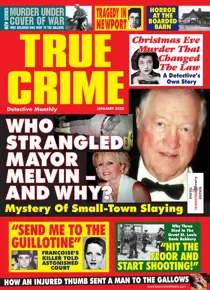 True Crime January 2022 
                issue True Crime January 2022