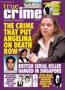 True Crime May 2019 
                issue True Crime May 2019
