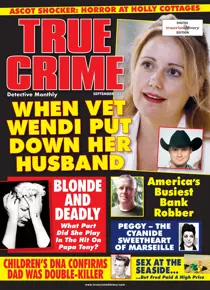 True Crime September 2022 
                issue True Crime September 2022