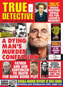 True Detective July 2021 
                issue True Detective July 2021