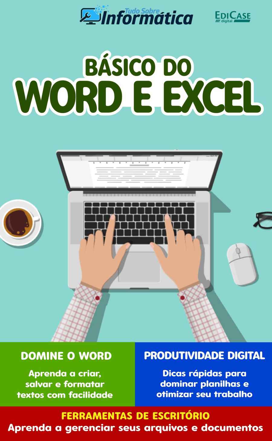 Tudo Sobre Informática issue Edição 100 - Básico do Word e Excel