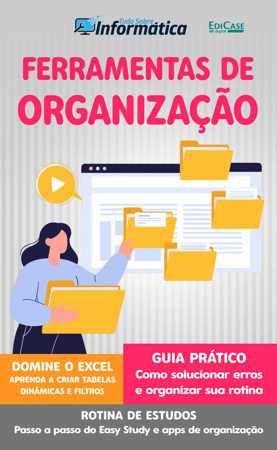 Tudo Sobre Informática issue 	Edição 97 - Ferramentas de Organização