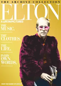 Uncut The Archive Collection:  Elton John - A Life in Pictures 
                issue Uncut The Archive Collection:  Elton John - A Life in Pictures