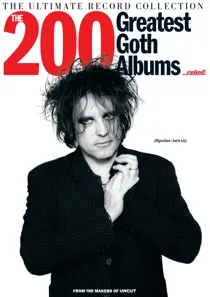 Uncut The Archive Collection 
                issue 200 Greatest Goth Albums